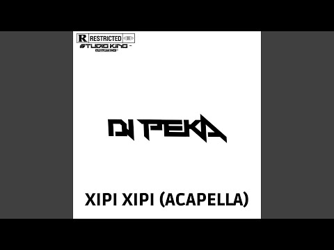 Xipi (Accapella)