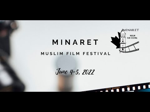 Minaret Muslim Film Festival - 2022 - Day One