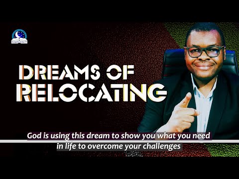 DREAMS OF RELOCATING TO A NEW HOUSE II Biblical and Spiritual Meaning