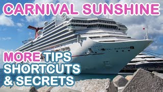 Carnival Sunshine: MORE Tips, Shortcuts, and Secrets
