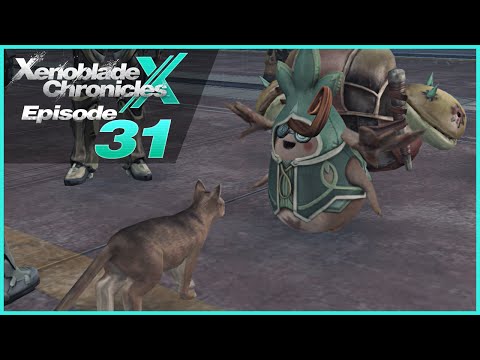 Xenoblade Chronicles X - Part 31 | Nine Live's and Boot Camp