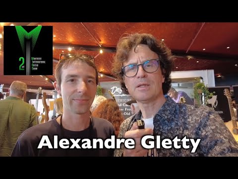 Gletty Guitars, interview du luthier Alexandre Gletty à Montreux