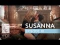 Susanna | Ep. 10 of 12 | Feat. MAGGIE GRACE.
