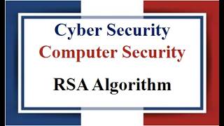 Lec:09 | RSA Algorithm | Computer Security | Cyber Security | Bangla Tutorial