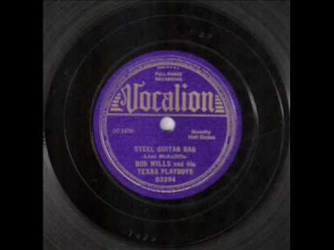 Bob Wills & His Texas Playboys - Steel Guitar Rag (1936)