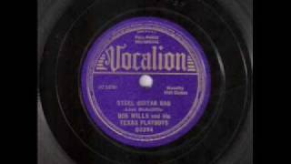 Bob Wills & His Texas Playboys - Steel Guitar Rag (1936)