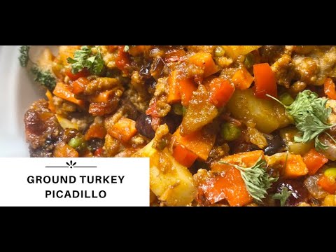 Ground Turkey Picadillo