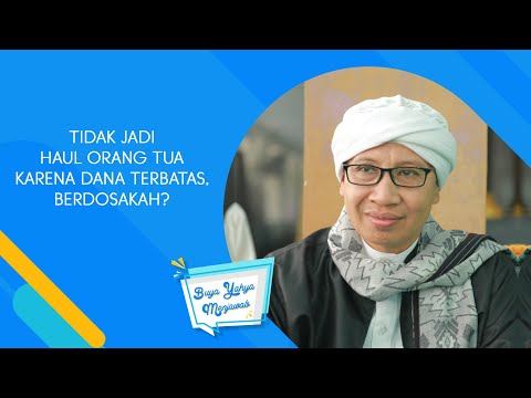 Tidak Jadi Haul Orang Tua Karena Dana Terbatas, Berdosakah ? - Buya Yahya Menjawab