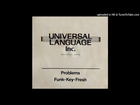 Universal Language Inc. Featuring D.H.P.R. - Problems 🇺🇸 1985
