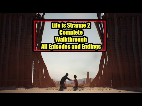 Life is Strange 2 Full Game Walkthrough All Episodes Longplay