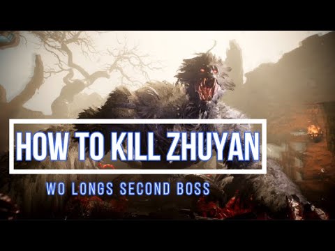 Wo Long - How to Easily Kill Zhuyan