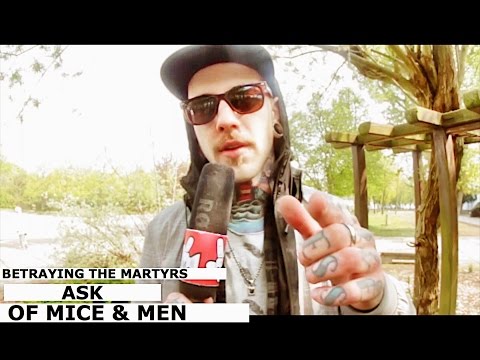 BETRAYING THE MARTYRS ask OF MICE & MEN [Bands ask Bands] | www.pitcam.tv