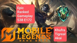 Epic Ranked Gameplay S38 E172 Menuju Global MLBB! [Khufra, Tigreal, Akai]