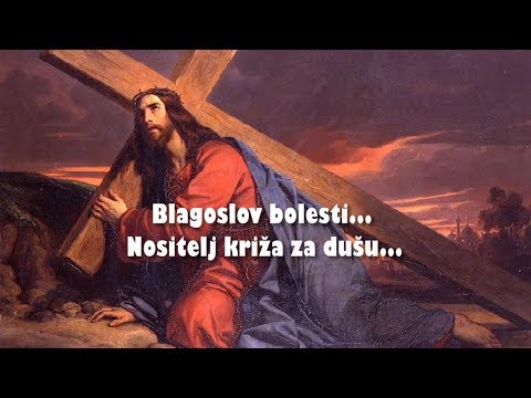 '... NEKA UZME SVOJ KRIŽ' - 07. Blagoslov bolesti... Nositelj križa za dušu...