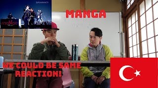 JAPAN REACTION maNga - WE COULD BE THE SAME ! / / TURKISH MUSIC REACTION/ /リアクション