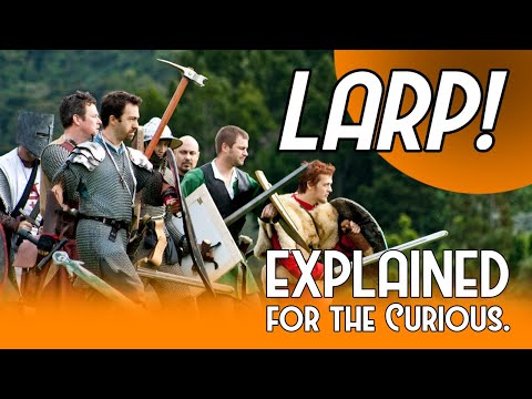 LARP - Explained for the Curious