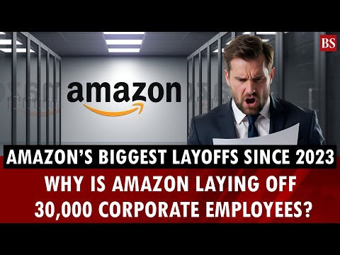 Amazon’s biggest layoffs since 2023: Why is Amazon laying off 30,000 corporate employees?