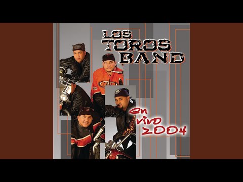 Yo No Se Por Que (En Vivo) - Los Toros Band