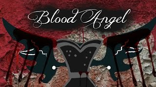 Scary Stories - Blood Angel - Written by SirCreepyPasta