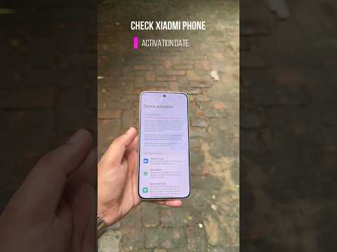 How To Check Xiaomi Phone Activation Date #shorts #shortvideo #xiaomi