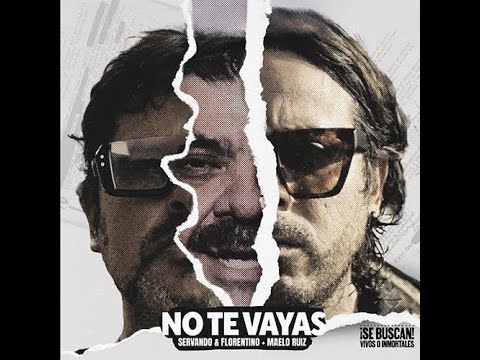 Servando & Florentino🎵 Maelo Ruiz ▶ No Te Vayas