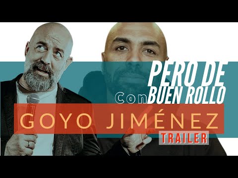TRAILER Pero de BUEN ROLLO #22 con GOYO JIMÉNEZ | Pero de Buen Rollo *El Chojin*