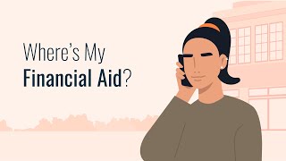 Where’s My Financial Aid?
