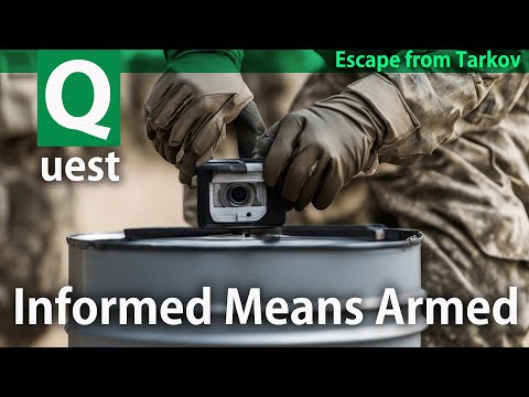 [Escape from Tarkov] Informed Means Armed #tarkov  quest guide - Skier