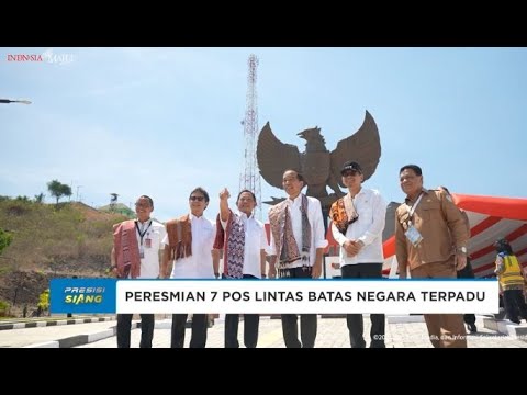 PRESIDEN JOKOWI RESMIKAN 7 POS LINTAS BATAS NEGARA TERPADU, TIMOR TENGAH UTARA
