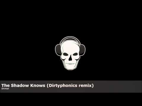 Клип Shimon - The Shadow Knows (Dirtyphonics Remix)