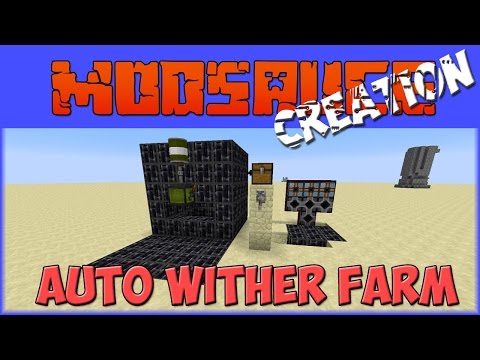 Auto Wither Farm Spawner/Killer - Modsauce Creations