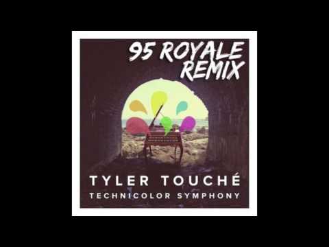 Tyler Touché - Technicolor Symphony (95 Royale Remix)
