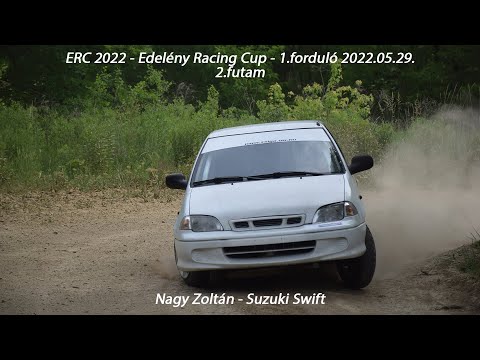Nagy Zoltán - Suzuki Swift ERC 2022 - Edelény Racing Cup - 1.forduló - 2.futam 2022.05.29.