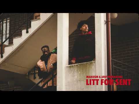Makosir & Arif Murakami - Litt For Sent (Official Audio)