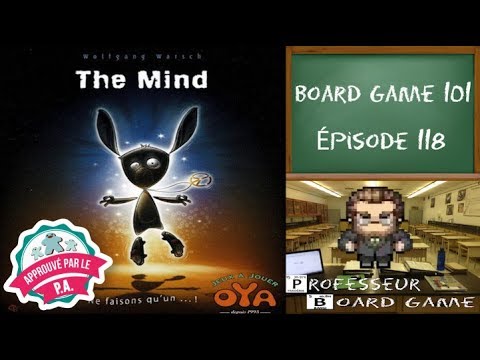 Board Game 101 (EP118) The Mind - Règles et critique