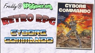 Retro RPG: Cyborg Commando
