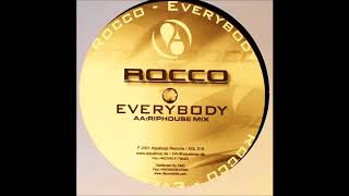 Rocco - Everybody (Riphouse Mix) (2001)