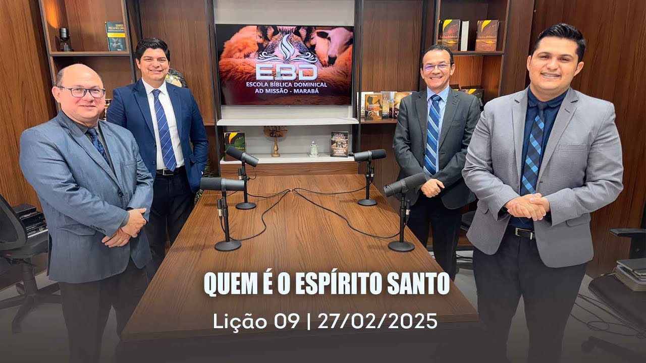 ESCOLA BÍBLICA DOMINICAL | 27-02 | 1º TRI. | 2025 | LIÇÃO 09 | QUEM É O ESPÍRITO SANTO
