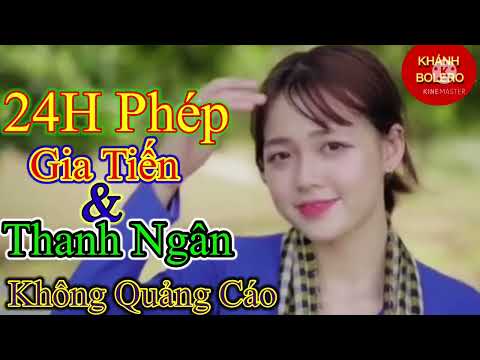 24h phép - Gia Tiến & Thanh Ngân