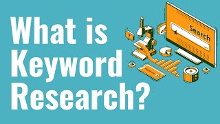 What is Keyword Research and Why is it Important?