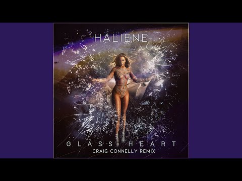 Video thumbnail for Glass Heart (Craig Connelly Extended Remix)