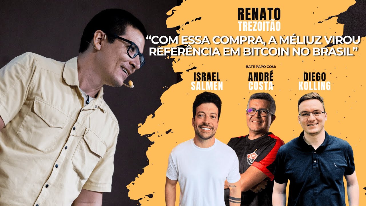 Bate papo com Trezoitão - Méliuz vira empresa com tesouro em Bitcoin