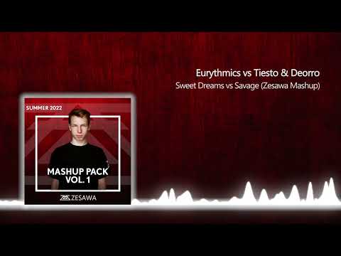 Eurythmics, Tiesto, Deorro - Sweet Dreams vs Savage (Zesawa Mashup)