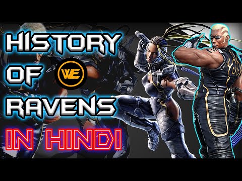 HISTORY OF RAVEN AND MASTER RAVEN IN HINDI [TEKKEN 5-TEKKEN7]