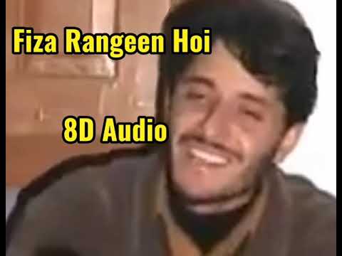 Fiza Rangeen Hoi | 8D Audio | Khowar Ghazal