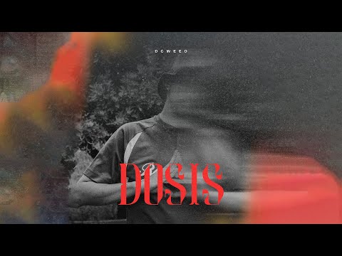 DcWeed-Dosis (Video Oficial)