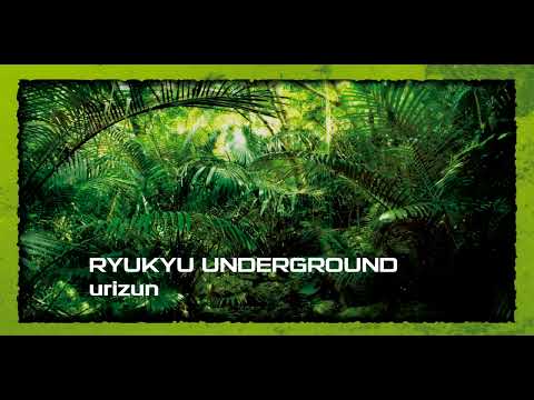 RYUKYU UNDERGROUND urizun