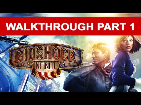Bioshock: Infinite PC Walkthrough Part 1 HD 1080p Let's Play Gameplay