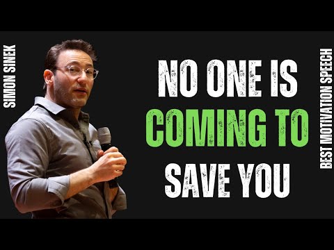 No One Is Coming to Save You — And That’s Your Greatest Advantage / Simon Sinek / Best Speech
