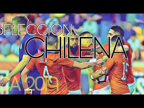 Especial - Selección Chilena / Copa América Brasil 2019
